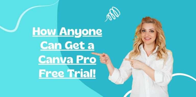 Woman pointing with her fingers toward a saying that states "How Anyone Can Get a Canva Pro Free Trial"