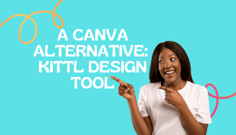Woman point to a sign that states "Kittl The Canva Alternative"
