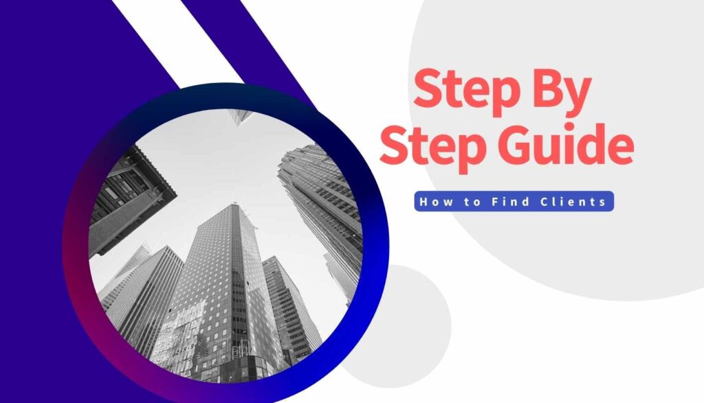 Graphic image of a big city in a circle with a slogan: "Step by Step Guide to findling clients"