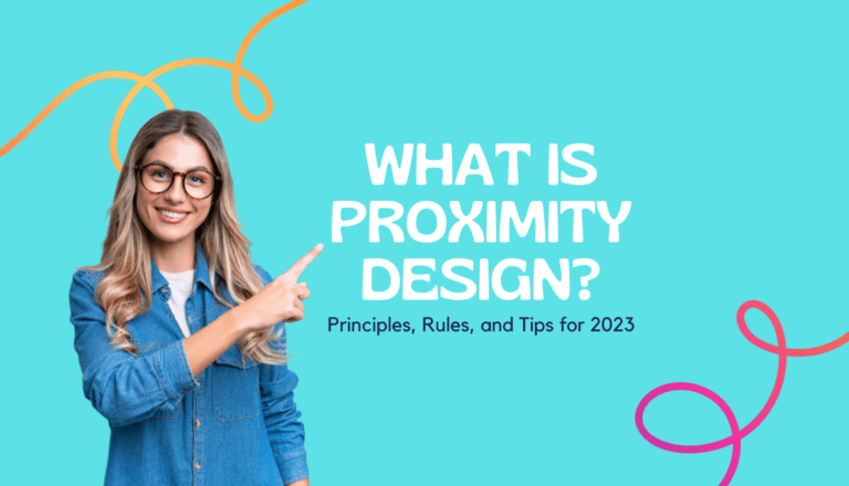 What is Proximity Graphic Design? Principles, Rules, and Tips